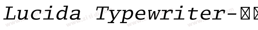 Lucida Typewriter字体转换 Lucida Typewriter字体转换